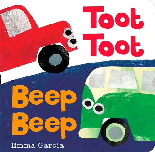 Toot Toot Beep Beep by Emma Garcia, 9781906250843