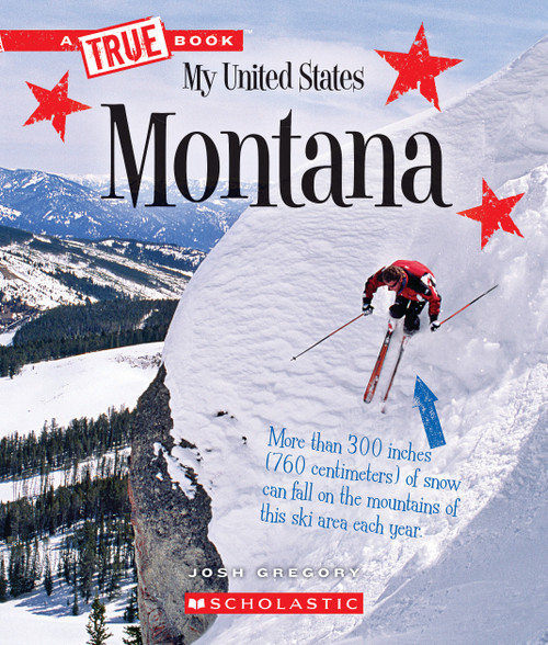 Montana (A True Book: My United States) by Josh Gregory, 9780531250822