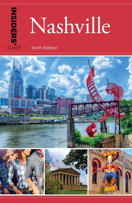 Insiders' Guide® to Nashville - 9781493043446 by Jackie Sheckler Finch, 9781493043446