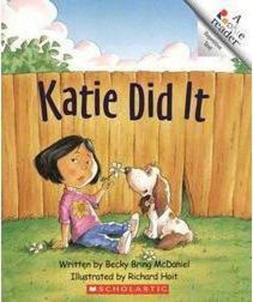 Katie Did It (Revised Edition) (A Rookie Reader) by Becky Bring McDaniel, Richard Hoit, 9780516278322