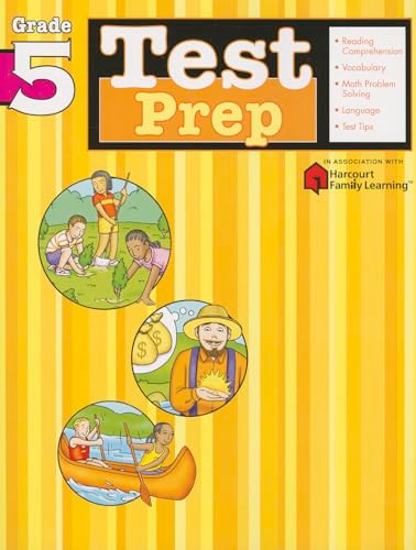 Test Prep: Grade 5 (Flash Kids Harcourt Family Learning) by Flash Kids Editors, 9781411404014