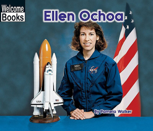 Ellen Ochoa (Welcome Books: Real People) by Pamela Walker, 9780516235875