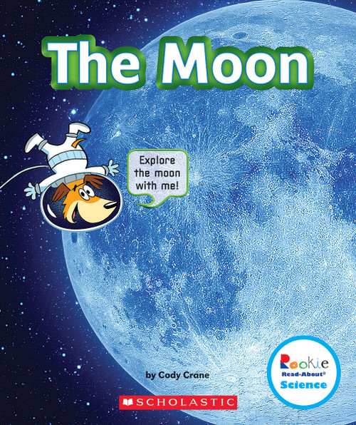 The Moon (Rookie Read-About Science: The Universe) by Cody Crane, 9780531228623