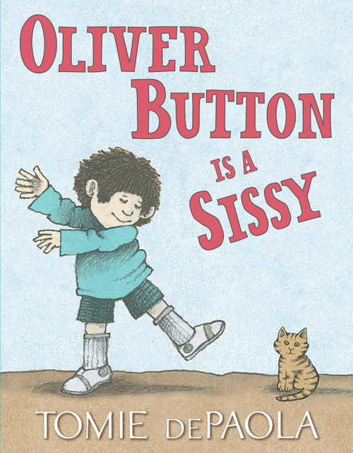 Oliver Button Is a Sissy - 9781534430167 by Tomie dePaola, Tomie dePaola, 9781534430167