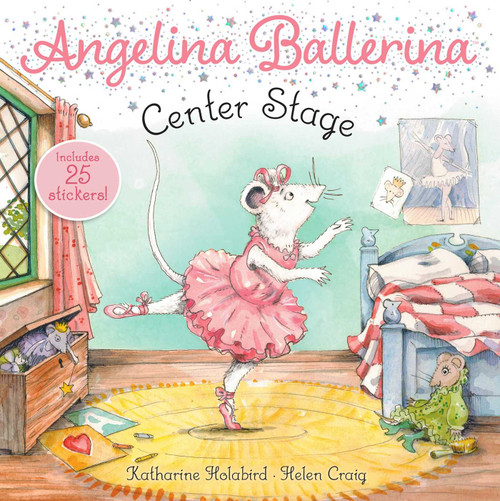Center Stage by Katharine Holabird, Helen Craig, 9781534454828