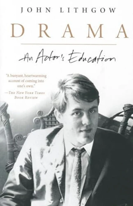 Drama (An Actor's Education) by John Lithgow, 9780061734984