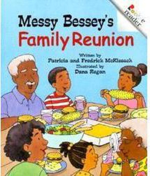 Messy Bessey's Family Reunion (A Rookie Reader) by Patricia C. McKissack, Patricia McKissack, Fredrick McKissack, Dana Regan, 9780516265520