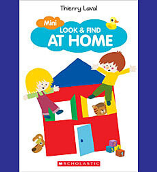 Mini Look & Find at Home (Mini Look & Find) by Thierry Laval, Thierry Laval, 9780531230824