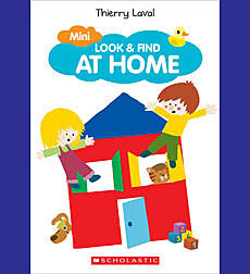 Mini Look & Find at Home (Mini Look & Find) by Thierry Laval, Thierry Laval, 9780531230824