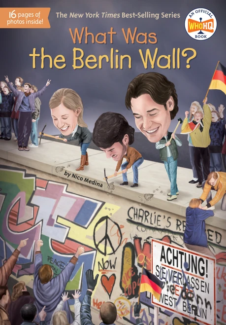What Was the Berlin Wall? - 9781524789671 by Nico Medina, Who HQ, Stephen Marchesi, 9781524789671