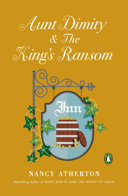 Aunt Dimity and The King's Ransom - 9780525522676 by Nancy Atherton, 9780525522676
