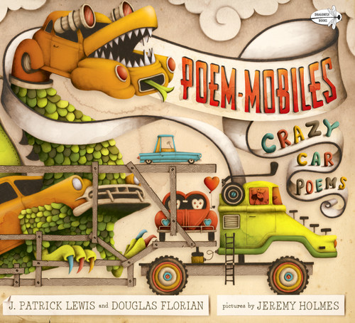 Poem-mobiles (Crazy Car Poems) - 9781984894472 by J. Patrick Lewis, Douglas Florian, Jeremy Holmes, 9781984894472