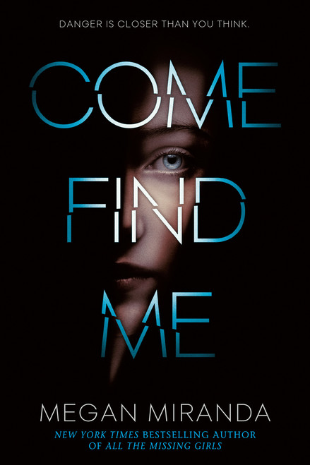 Come Find Me - 9780525578321 by Megan Miranda, 9780525578321