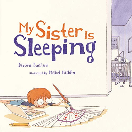 My Sister Is Sleeping - 9781541542440 by Devora Busheri, Michel Kichka, 9781541542440