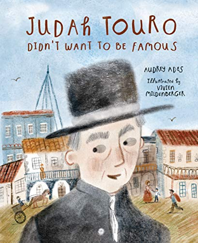Judah Touro Didn't Want to be Famous - 9781541545625 by Audrey Ades, Vivien Mildenberger, 9781541545625