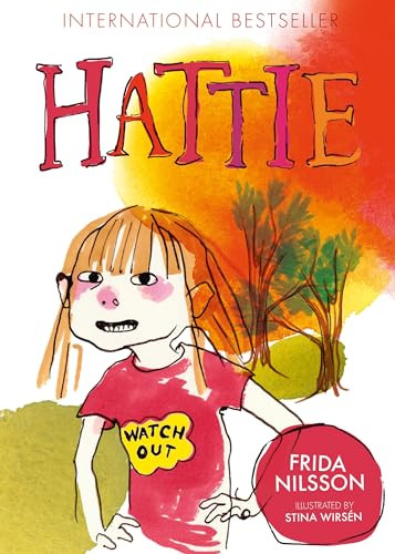 Hattie by Frida Nilsson, Stina Wirsén, 9781776572700