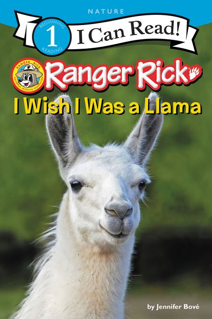 Ranger Rick: I Wish I Was a Llama - 9780062432292 by Jennifer Bové, 9780062432292