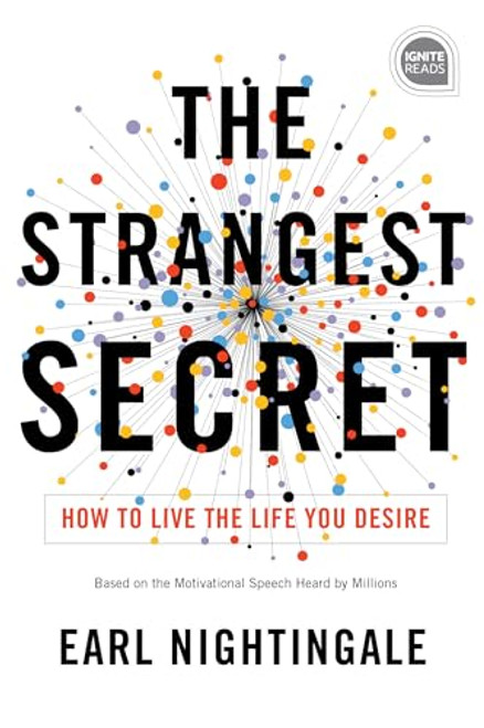 The Strangest Secret (How to Live the Life You Desire) by Earl Nightingale, 9781728210629