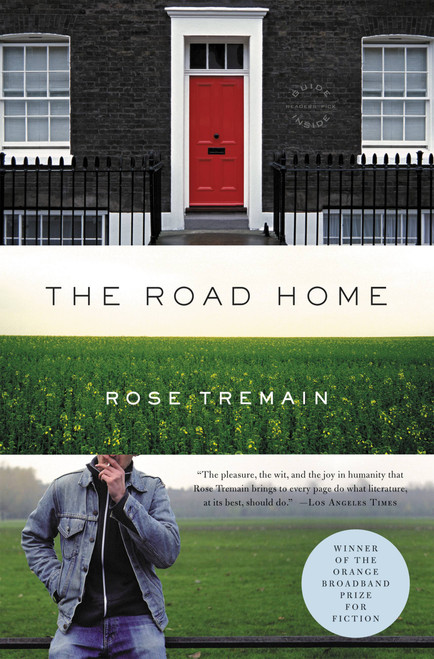 The Road Home (A Novel) by Rose Tremain, 9780316002622