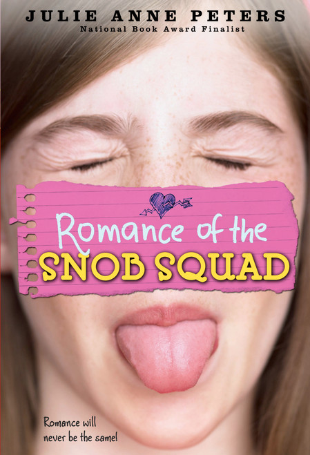 Romance of the Snob Squad by Julie Anne Peters, 9780316008136