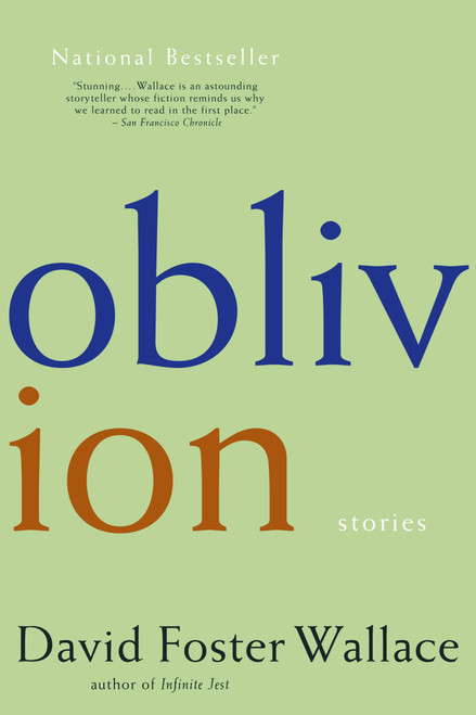 Oblivion (Stories) by David Foster Wallace, 9780316010764