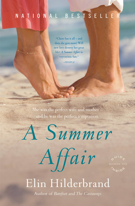 A Summer Affair (A Novel) by Elin Hilderbrand, 9780316018616