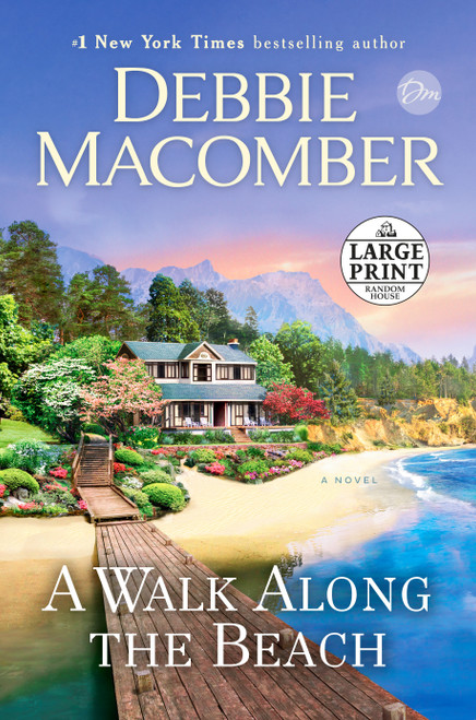 A Walk Along the Beach (A Novel) by Debbie Macomber, 9780593171554