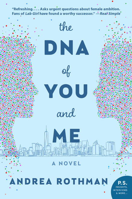 The DNA of You and Me (A Novel) - 9780062857828 by Andrea Rothman, 9780062857828