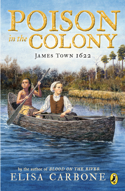 Poison in the Colony (James Town 1622) - 9780425291856 by Elisa Carbone, 9780425291856