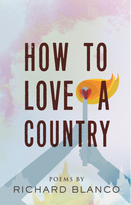 How to Love a Country (Poems) - 9780807043073 by Richard Blanco, 9780807043073