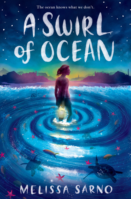 A Swirl of Ocean by Melissa Sarno, 9781524720124