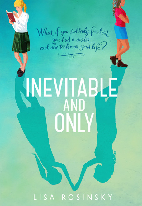 Inevitable and Only by Lisa Rosinsky, 9781629798172