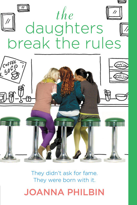 The Daughters Break the Rules by Joanna Philbin, 9780316049054