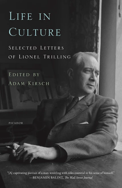 Life in Culture (Selected Letters of Lionel Trilling) - 9781250234704 by Lionel Trilling, Adam Kirsch, 9781250234704