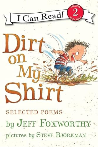 Dirt on My Shirt: Selected Poems by Jeff Foxworthy, Steve Bjorkman, 9780061765247