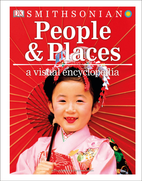 People and Places: A Visual Encyclopedia - 9781465481771 by DK, Smithsonian Institution, 9781465481771