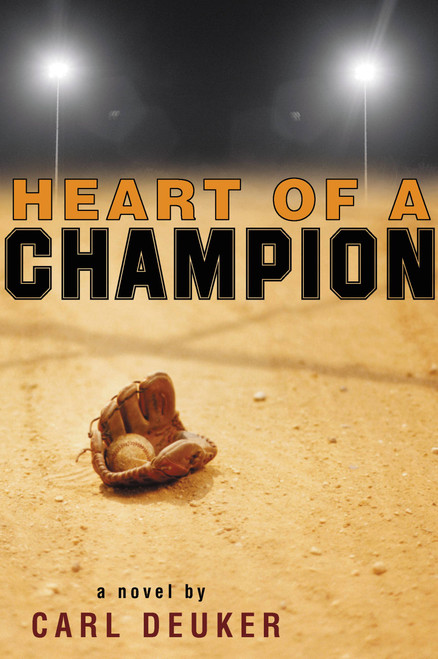 Heart of a Champion by Carl Deuker, 9780316067263