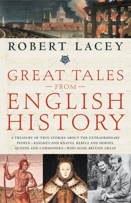 Great Tales from English History by Robert Lacey, 9780316067577