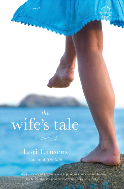 The Wife's Tale (A Novel) by Lori Lansens, 9780316069328