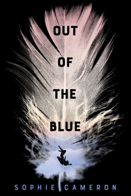 Out of the Blue (A Novel) - 9781250309099 by Sophie Cameron, 9781250309099