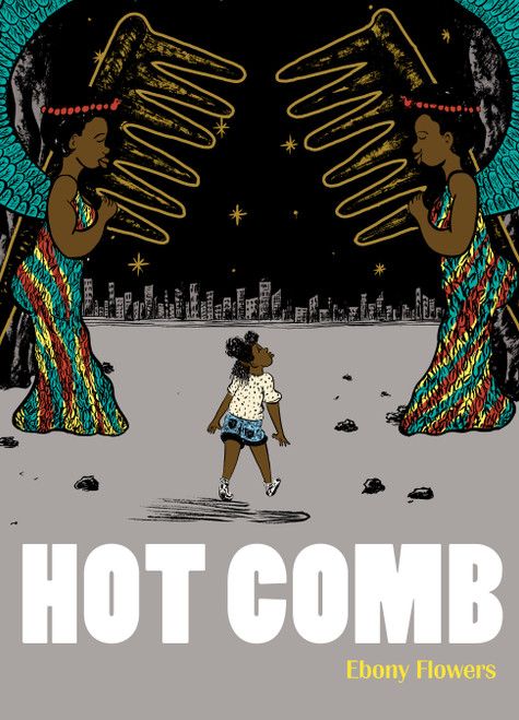 Hot Comb by Ebony Flowers, 9781770463486