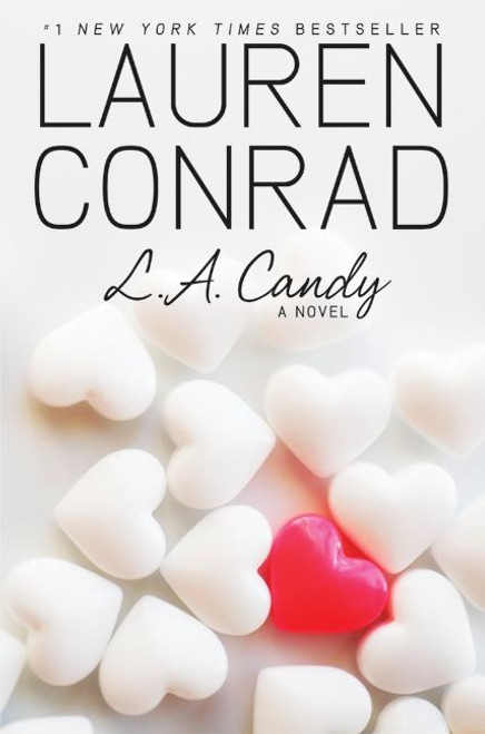 L.A. Candy by Lauren Conrad, 9780061767586