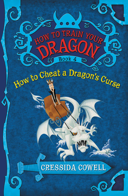 How to Train Your Dragon: How to Cheat a Dragon's Curse by Cressida Cowell, 9780316085304