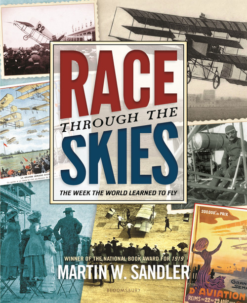 Race through the Skies (The Week the World Learned to Fly) by Martin W. Sandler, 9781547603442
