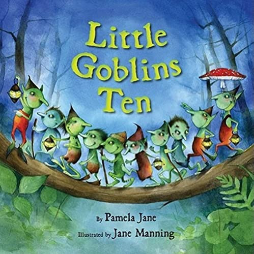 Little Goblins Ten by Pamela Jane, Jane Manning, 9780061767982