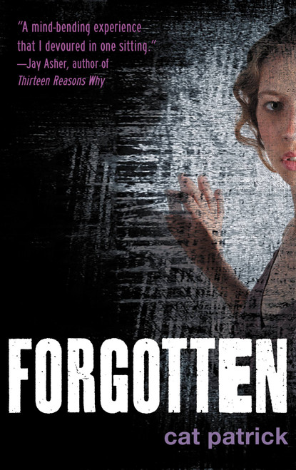 Forgotten by Cat Patrick, 9780316094603