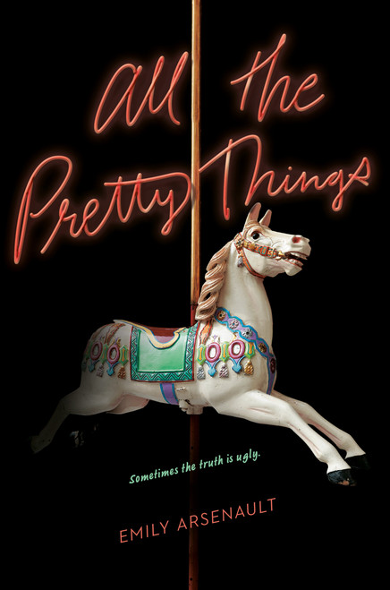 All the Pretty Things - 9781984897053 by Emily Arsenault, 9781984897053