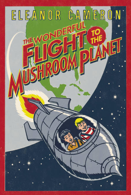 The Wonderful Flight to the Mushroom Planet by Eleanor Cameron, 9780316125406