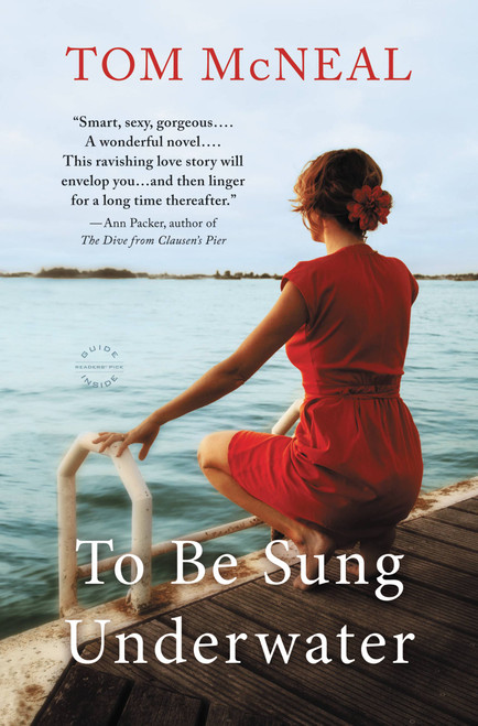 To Be Sung Underwater (A Novel) by Tom McNeal, 9780316127387