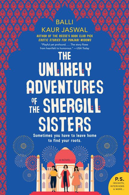 The Unlikely Adventures of the Shergill Sisters (A Novel) - 9780062645159 by Balli Kaur Jaswal